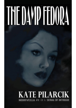 The Damp Fedora