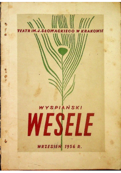 Wyspiański Wesele Wrzesień 1956
