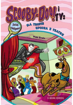 Scooby-Doo! i Ty Na tropie Upiora z Teatru Tom 12