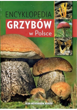 Encyklopedia grzybów w Polsce Nowa
