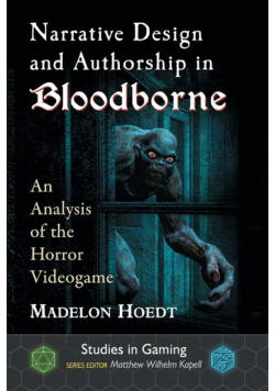 Narrative Design and Authorship in Bloodborne