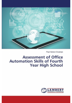 Assessment of Office Automation Skills of Fourth Year High School