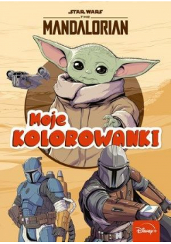 Moje kolorowanki. Star Wars The Mandalorian