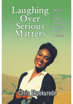 Laughing Over Serious Matters