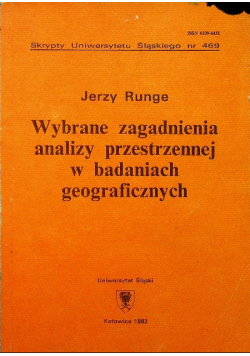 Wybrane zagadnienia analizy przestrzennej w badaniach geograficznych