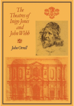 The Theatres of Inigo Jones and John Webb