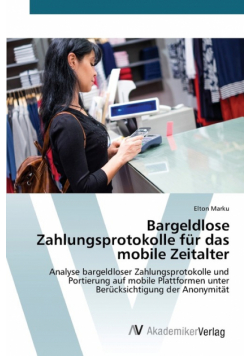 Bargeldlose Zahlungsprotokolle für das mobile Zeitalter