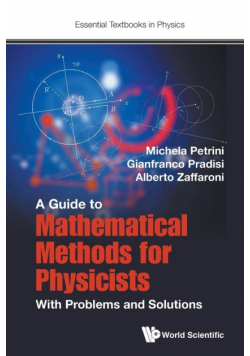 A Guide to Mathematical Methods for Physicists