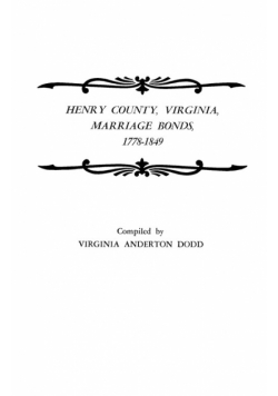 Henry County, Virginia, Marriage Bonds, 1778-1849