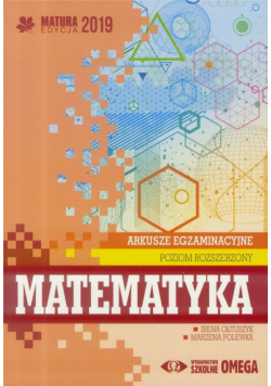 Matura 2019 Arkusze egzam. Matematyka ZR OMEGA