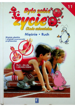 Było sobie życie 11 Mięśnie ruch