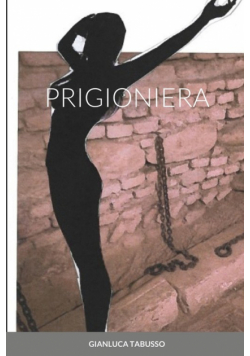 Prigioniera