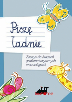Lokomotywa 1. Zeszyt do ćw. grafomotorycznych...