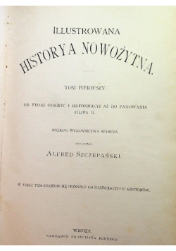 Illustrowana historya nowożytna tom 1  ok 1900 r.