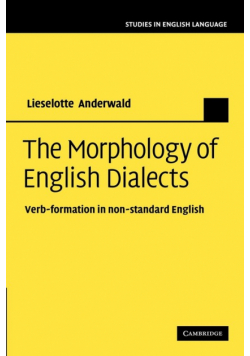The Morphology of English Dialects