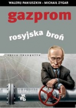 Gazprom Rosyjska broń