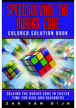 Speedsolving the Rubik's Cube  Colored Solution Book