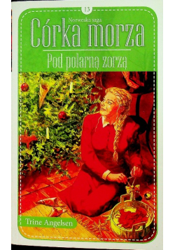 Córka morza tom 13 Pod polarną zorzą