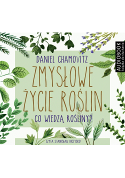 Zmysłowe życie roślin audiobook