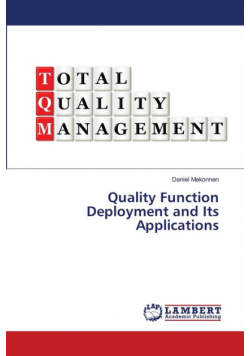 Quality Function Deployment and Its Applications