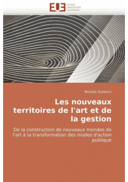 Les nouveaux territoires de l'art et de la gestion