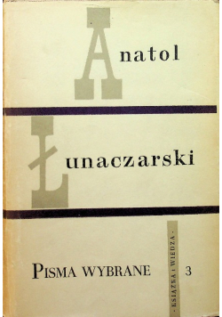 Łunaczarski Pisma wybrane tom 3