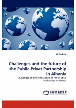 Challenges and the Future of the Public-Privat Partnership in Albania