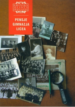 Kronika miasta Poznania nr 4 Pensje gimnazja licea