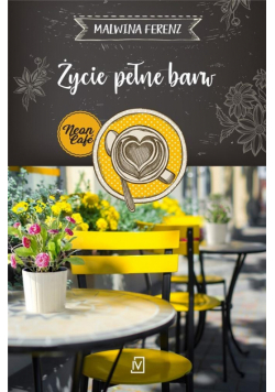 Życie pełne barw