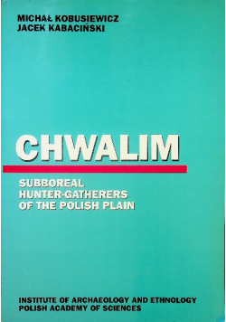 Chwalim Subboreal Hunter  Gatherers of the Polish Plain
