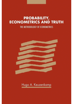 Probability, Econometrics and Truth