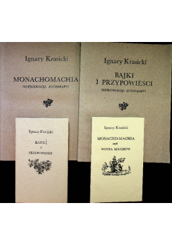 Monachomachia / Bajki i przypowieści / Podobizny autografów i pierwodruków Reprint z 1779 r.