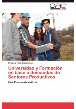 Universidad y Formación en base a demandas de Sectores Productivos