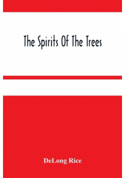 The Spirits Of The Trees