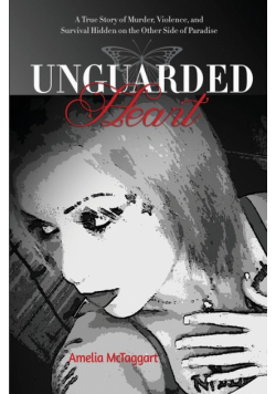Unguarded Heart