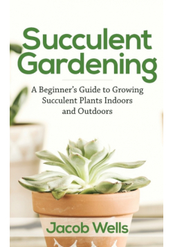 Succulent Gardening