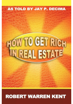 How to Get Rich in Real Estate