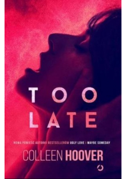 Too late