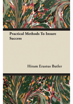 Practical Methods To Insure Success