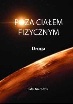Poza ciałem fizycznym Droga Wydanie kieszonkowe