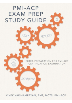 PMI-Acp Exam Prep Study Guide