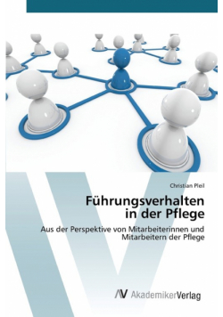 Führungsverhalten in der Pflege