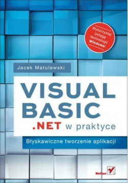 Visual Basic NET w praktyce Błyskawiczne tworzenie aplikacji