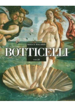 Wielcy malarze T.20 Botticelli
