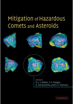 Mitigation of Hazardous Comets and Asteroids