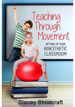 Teaching Through Movement