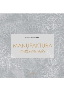 Manufaktura codzienności