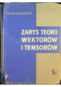 Zarys teorii wektorów i tensorów