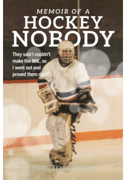 Memoir of a Hockey Nobody