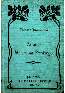 Zaranie malarstwa polskiego 1905 r.